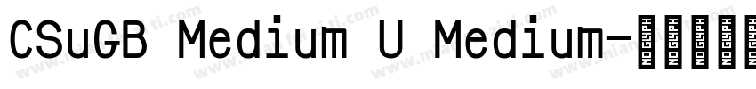 CSuGB Medium U Medium字体转换